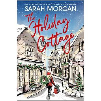 The Holiday Cottage - by Sarah Morgan