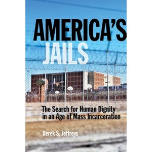 America's Jails - (Alternative Criminology) by  Derek Jeffreys (Paperback) - 1 of 1
