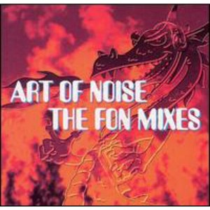 The Art of Noise - Fon Mixes (CD) - 1 of 1
