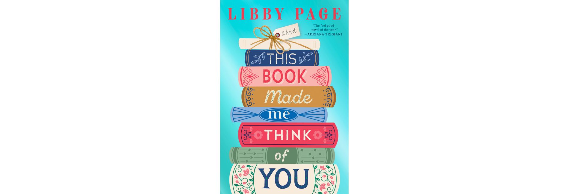 This Book Made Me Think of You - by Libby Page