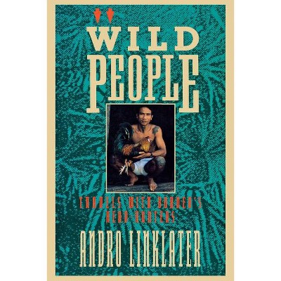 Wild People - by  Andro Linklater (Paperback)