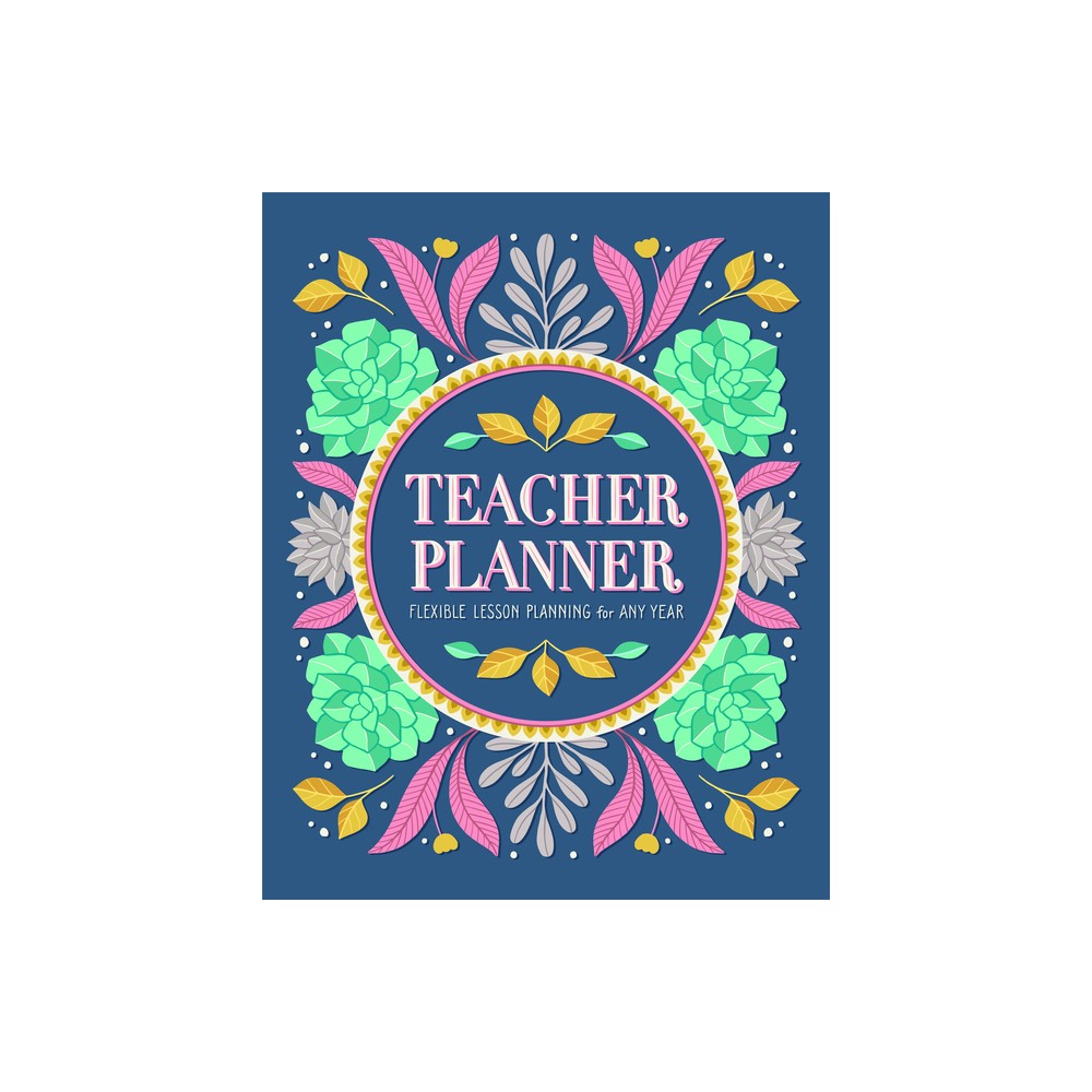 Teacher Planner - by Rockridge Press (Paperback)