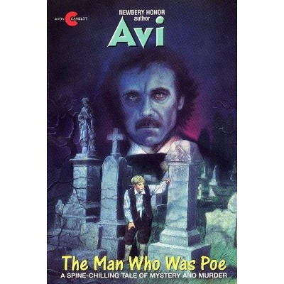 The Man Who Was Poe - by  Avi (Paperback)