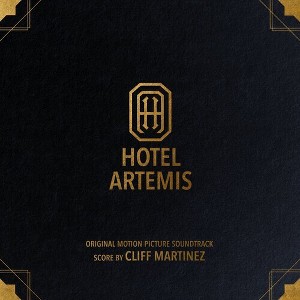 Cliff Martinez - Hotel Artemis (Original Soundtrack) (Vinyl) - 1 of 1