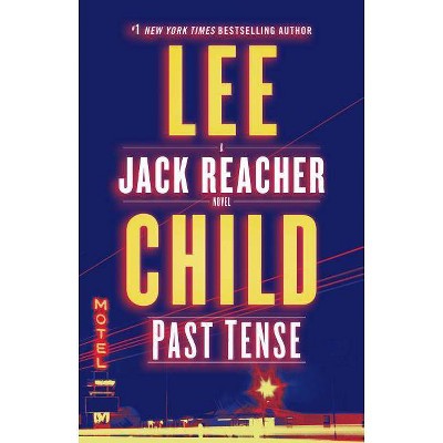 Past Tense -  (Jack Reacher) by Lee Child (Hardcover)