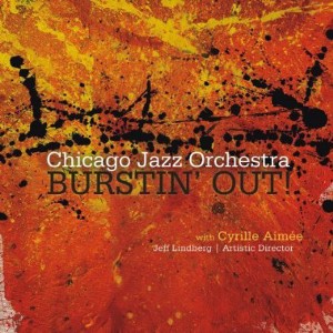 Chicago Jazz Orchestra - Burstin' Out (CD) - 1 of 1