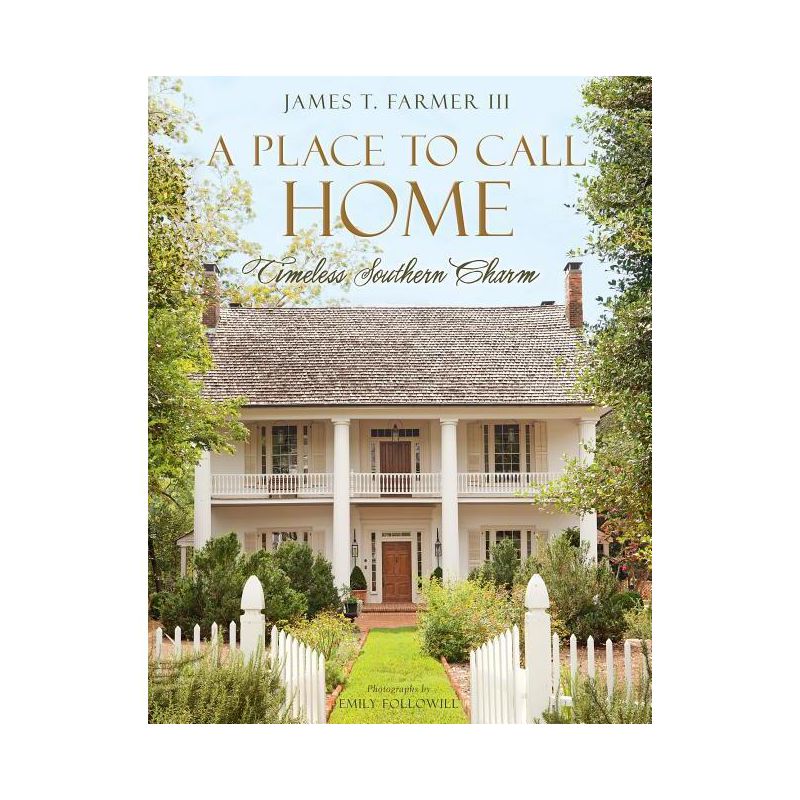 A Place to Call Home - by  James T Farmer (Hardcover), 1 of 2