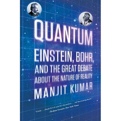 Quantum - by  Manjit Kumar (Paperback)