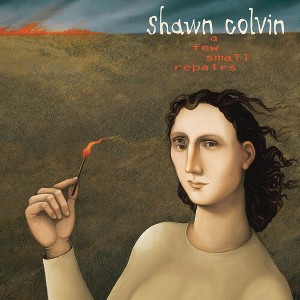 Shawn Colvin - A Few Small Repairs: 20th Anniversary Edition (150 Gram Vinyl) - 1 of 1