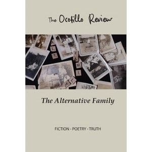 The Ocotillo Review Volume 7.1 - by  Tony Burnett (Paperback) - 1 of 1