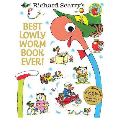 Best Lowly Worm Book Ever! - by  Richard Scarry (Hardcover)