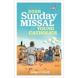 2025-2026 Living with Christ Sunday Missal for Young Catholics - (Paperback) - 1 of 1
