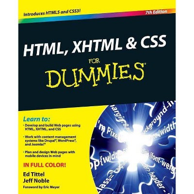 Html, XHTML and CSS for Dummies - (For Dummies) 7th Edition by  Ed Tittel & Jeff Noble (Paperback)