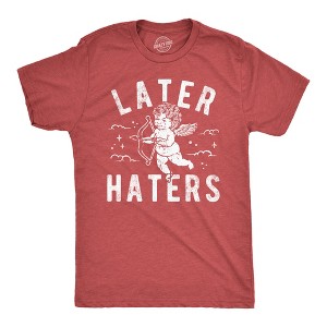 Mens Funny T Shirts Later Haters Valentines Day Graphic Tee For Men - Crazy Dog Men's T Shirt - 1 of 4