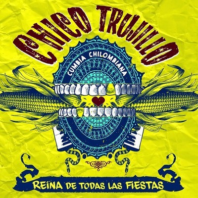 Chico Trujillo - Reina de Todas Las Fiestas