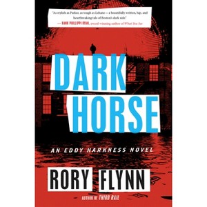 Dark Horse - (Eddy Harkness Novels) by  Rory Flynn (Paperback) - 1 of 1