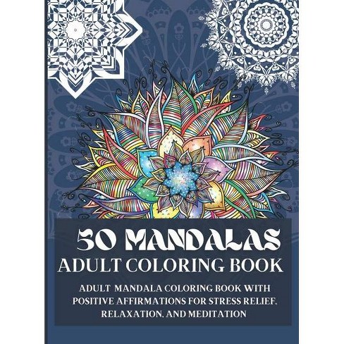 Download 50 Mandalas Adult Coloring Book By Lurbind Press Hardcover Target