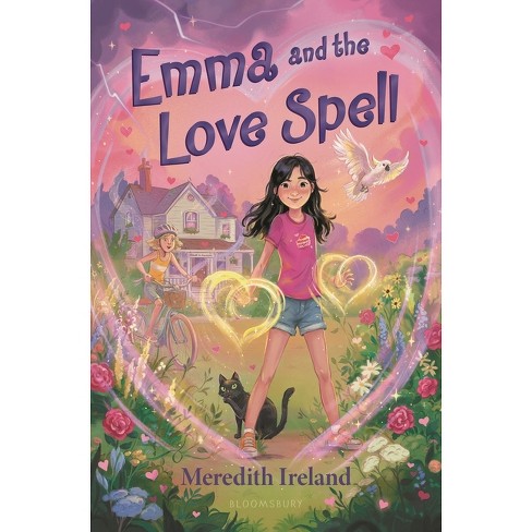 Emma And The Love Spell - By Meredith Ireland (hardcover) : Target