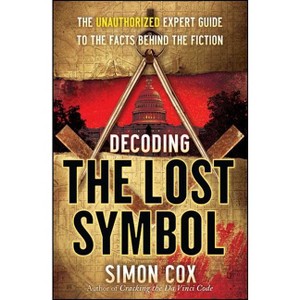Decoding the Lost Symbol - by  Simon Cox (Paperback) - 1 of 1