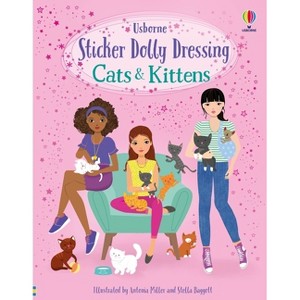 Sticker Dolly Dressing Cats and Kittens - by  Lucy Bowman (Paperback) - 1 of 1