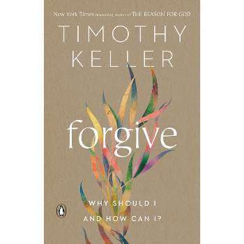 Forgive - by Timothy Keller