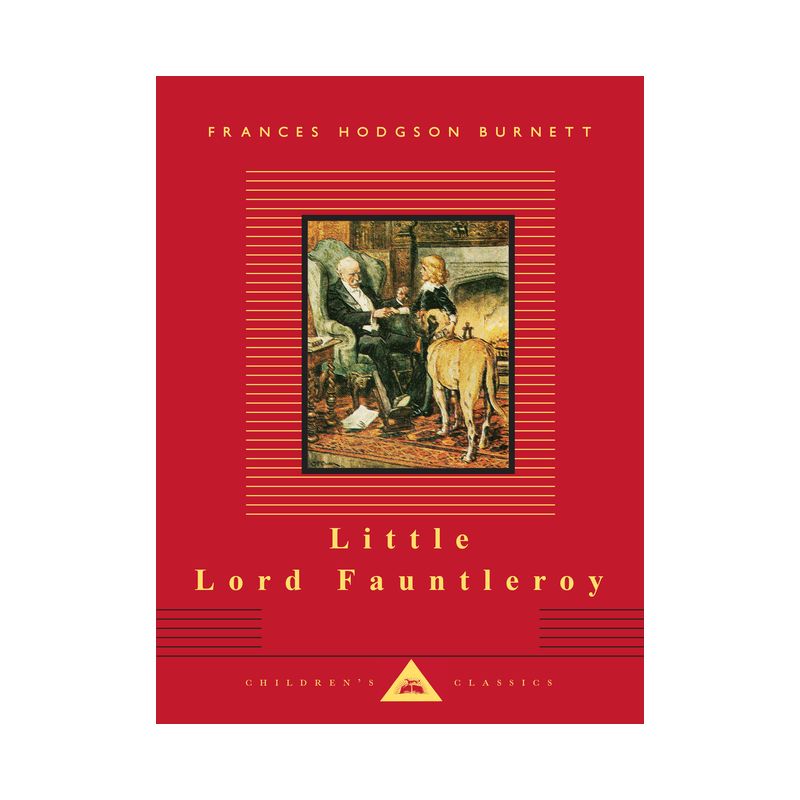 Little Lord Fauntleroy - (Everyman's Library Children's Classics) by  Frances Hodgson Burnett (Hardcover), 1 of 2