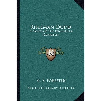 Rifleman Dodd - by  C S Forester (Paperback)