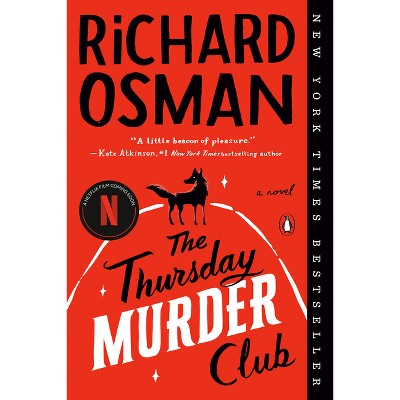 The Thursday Murder Club - (A Thursday Murder Club Mystery) by  Richard Osman (Paperback)