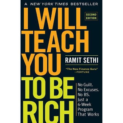 I Will Teach You to Be Rich, Second Edition - 2 Edition by  Ramit Sethi (Paperback)