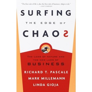 Surfing the Edge of Chaos - by  Richard Pascale & Mark Milleman & Linda Gioja (Paperback) - 1 of 1