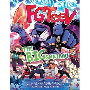 Fgteev: The Big Shrink! - (Hardcover) - 1 of 1