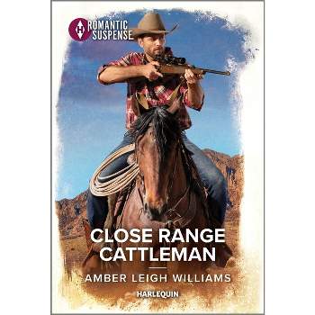 Close Range Cattleman - (Fuego, New Mexico) by  Amber Leigh Williams (Paperback)