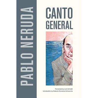 Canto General, 7 - (Latin American Literature and Culture) by  Pablo Neruda (Paperback)