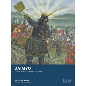 Daimyo - (Osprey Wargames) by  Alexander Smith (Paperback) - 1 of 1