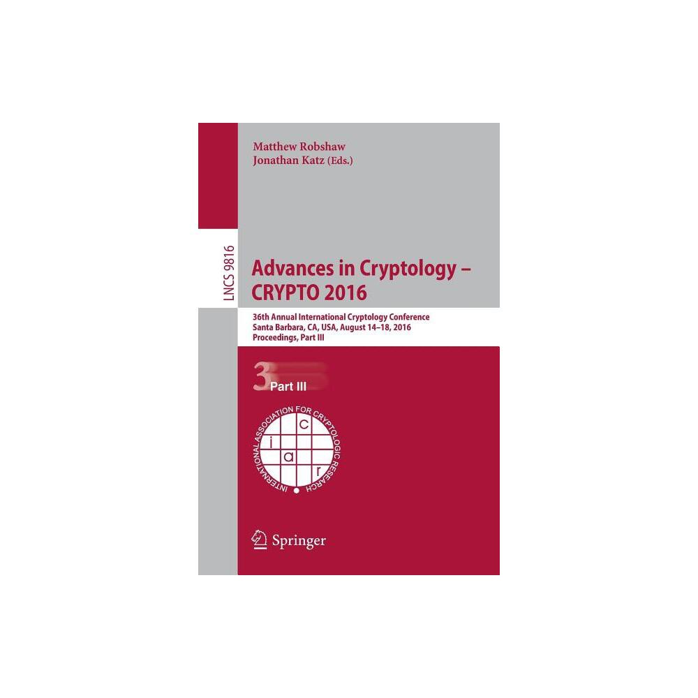 Advances in Cryptology - Crypto 2016 - by Matthew Robshaw & Jonathan Katz (Paperback)