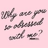 Junior's Women Mean Girls Why Are You So Obsessed With Me Quote T-Shirt - 2 of 4