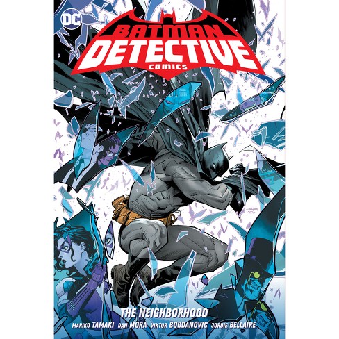 Batman: Detective Comics Vol. 1: The Neighborhood - By Mariko Tamaki  (paperback) : Target