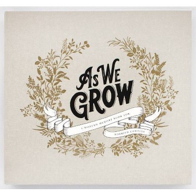 As We Grow - by  Korie Herold (Hardcover)