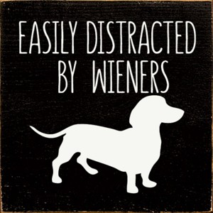 Slickblue Rustic Funny Dachshund Dog Quote Wood Sign, Solid Pine Wall or Shelf Decoration, 7x7 Inches, Multiple Colors - 1 of 3