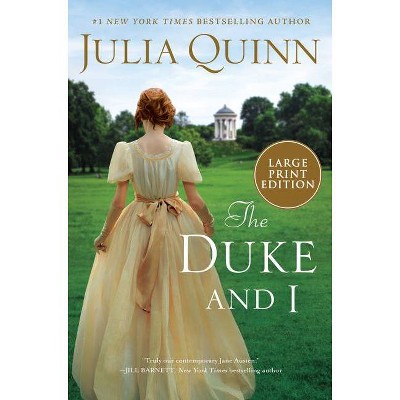 The Duke and I - (Bridgertons) Large Print by  Julia Quinn (Paperback)