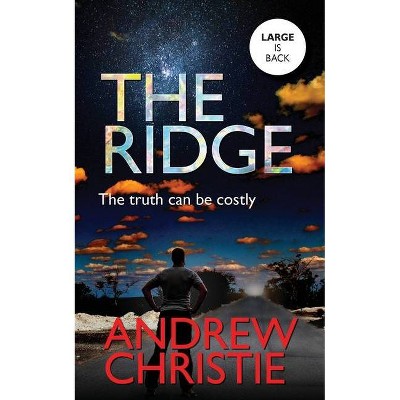 The Ridge - by  Andrew Christie (Paperback)