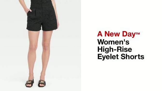  Women's High-Rise Eyelet Shorts - A New Day™, 2 of 11, play video