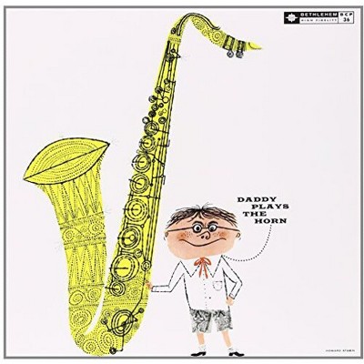 Dexter Gordon - Daddy Plays The Horn (Vinyl)