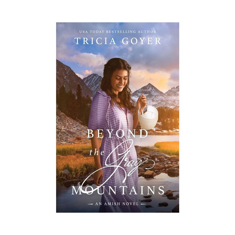Beyond the Gray Mountains - (Big Sky Amish) by  Tricia Goyer (Paperback), 1 of 2