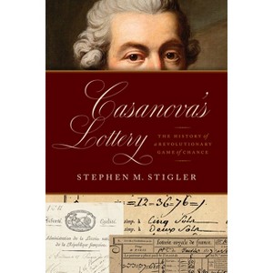 Casanova's Lottery - by  Stephen M Stigler (Hardcover) - 1 of 1