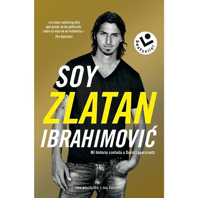 Soy Zlatan Ibrahimovic - (Paperback)