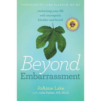 Beyond Embarrassment - by  Joanne S Lake (Paperback)