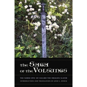 The Saga of the Volsungs - (Paperback) - 1 of 1