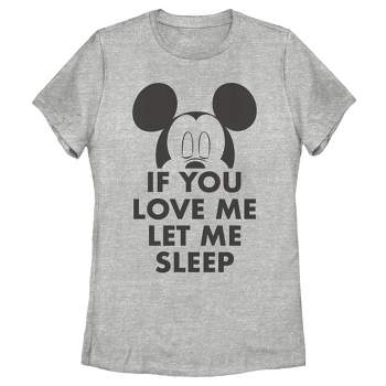 Women's Mickey & Friends If You Love Me Let Me Sleep T-Shirt