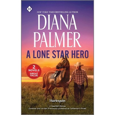 A Lone Star Hero - by  Diana Palmer (Paperback)